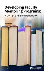 Developing Faculty Mentoring Programs