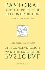 Pastoral and the Poetics of Self-Contradiction