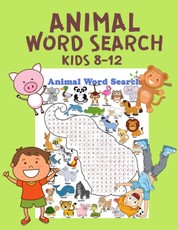 Animal Word Search For Kids Ages 8-12
