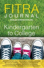 Fitra Journal ⼁Muslim Homeschooling Kindergarten to College