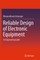Reliable Design of Electronic Equipment