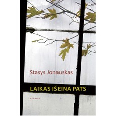 Laikas išeina pats