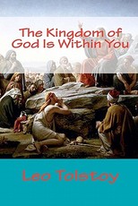 The Kingdom of God Is Within You