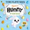 Fletcher, T: There's a Bunny in Your Book