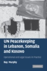 UN Peacekeeping in Lebanon, Somalia and Kosovo