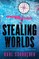 Stealing Worlds