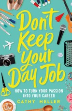 Don't Keep Your Day Job