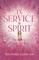 In Service to Spirit
