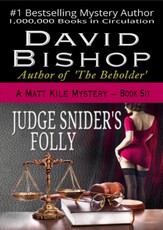Judge Snider's Folly