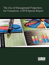 The Use of Management Projections for Valuations