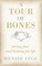 A Tour of Bones