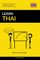 Learn Thai - Quick / Easy / Efficient