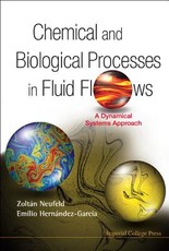 Chemical and Biological Processes in Fluid Flows: A Dynamical Systems Approach