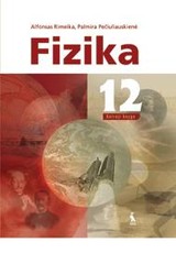 Fizika. Bendrasis kursas. Vadovėlis 12 klasei. Antroji knyga