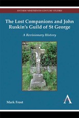The Lost Companions and John Ruskin's Guild of St George