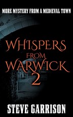 Whispers from Warwick 2