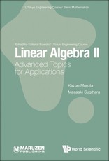 Linear Algebra II: Advanced Topics for Applications