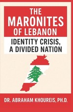 The Maronites of Lebanon