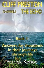 Cliff Preston Channels The Echo Book 1
