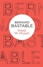 Dead, Mr Mozart (Mozart Mysteries 1) (Bello)