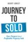 Journey to Sold