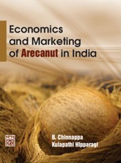 Economics And Marketing of Arecanut in India