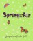 Spring is in the Air