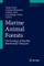 Marine Animal Forests. Volume 1-3
