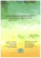Literatūrinės slinktys. Jaunųjų rašytojų ir dailininkų kūrybos rinkinys 2019