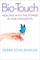 Bio-Touch