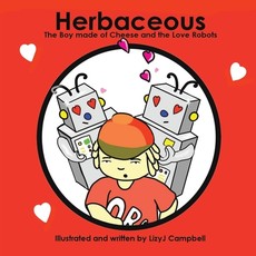 Herbaceous the Boy Made of Cheese