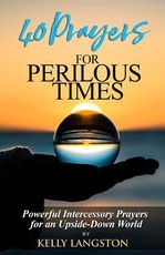 40 Prayers for Perilous Times