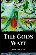 The Gods Wait