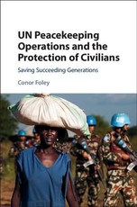 Un Peacekeeping Operations and the Protection of Civilians