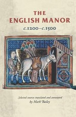 The English Manor C.1200 to C.1500