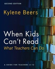 When Kids Can't Read-What Teachers Can Do, Second Edition