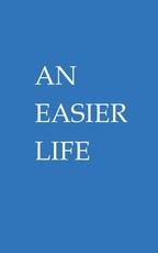An Easier Life