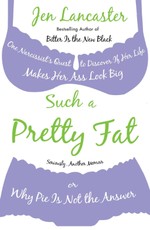 Such a Pretty Fat