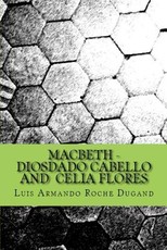 Macbeth - Diosdado Cabello and Celia Flores