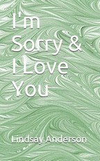 I'm Sorry & I Love You