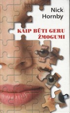 Kaip būti geru žmogumi