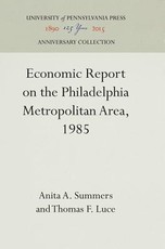 Economic Report on the Philadelphia Metropolitan Area, 1985
