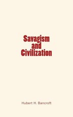 Savagism and Civilization