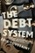 The Debt System