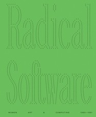 Radical Software: Women, Art and Computing