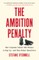 The Ambition Penalty