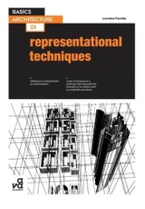 Basics Architecture 01. Representational Techniques