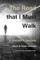 The Road That I Must Walk