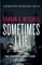 Sometimes I Lie