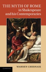 The Myth of Rome in Shakespeare and His Contemporaries